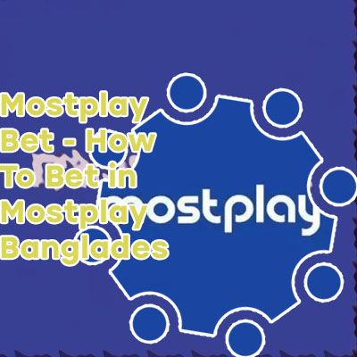 Mostplay bet bangladesh